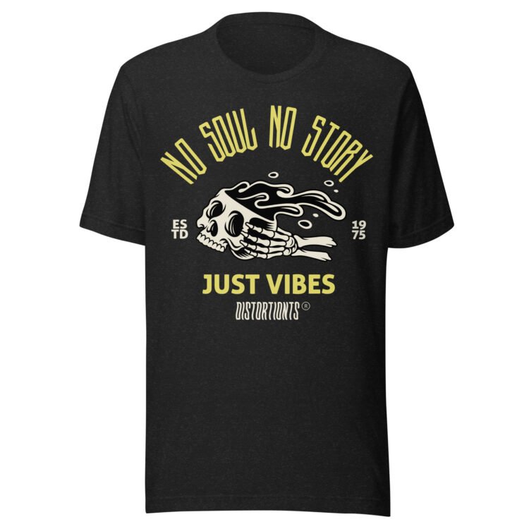 NO SOUL NO STORY T-Shirt